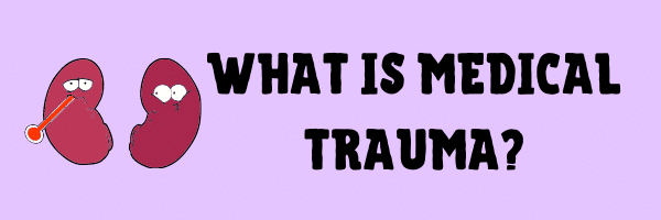 What is medical trauma
